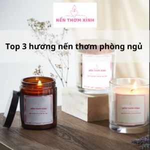 top 3 nến thơm phòng ngủ