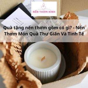 Quà tặng nến thơm gồm có gì